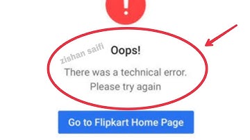 Flipkart Fix There was a technical error Please try again problem solve