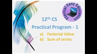 TN +2 CS Practical Program-1 (Factorial value, Sum of series)