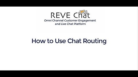 How to Use Chat Routing