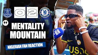 EVERTON 0-2 CHELSEA ( Dani - NIGERIAN FAN REACTION) - Premier League 26/27