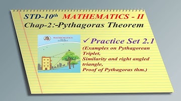 Std-10th.Practice Set 2.1 Maths-2(Geometry).Chap.2 Pythagoras Theorem.