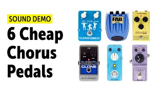 6 Cheap Chorus Pedals  Audio Comparison (no talking)