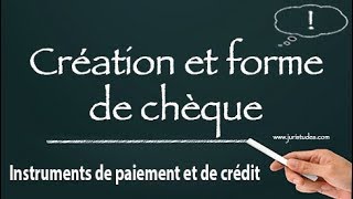 Création Et Forme De Chèque Instruments De Paiement Et De Crédit