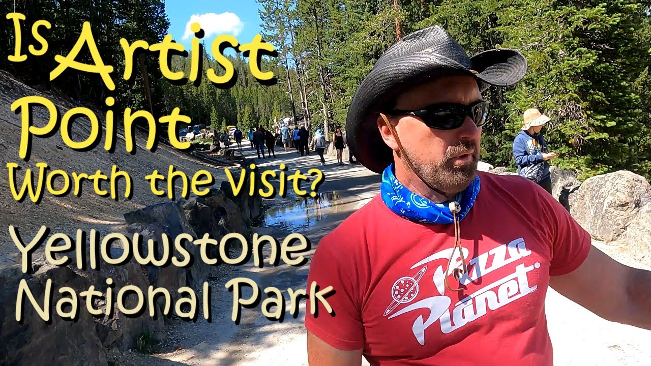Artist Point Yellowstone National Park what to expect before you visit ...