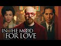 معرفی و حقایق فیلم در حال و هوای عشق In The Mood For Love Facts