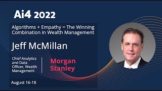Algorithms + Empathy = The Winning Combination in Wealth Management with Morgan Stanley Net Worth