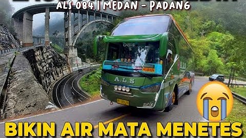 PERJALANAN ALS 084 MEDAN - PADANG DI LINTAS SUMATERA