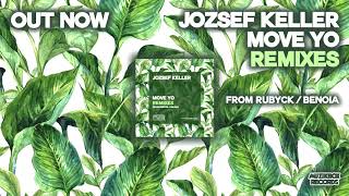 Jozsef Keller - Move Yo (BENOIA Remix)