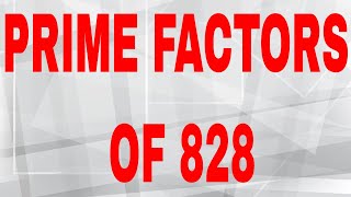 Prime Factors Of 828Prime Factorization