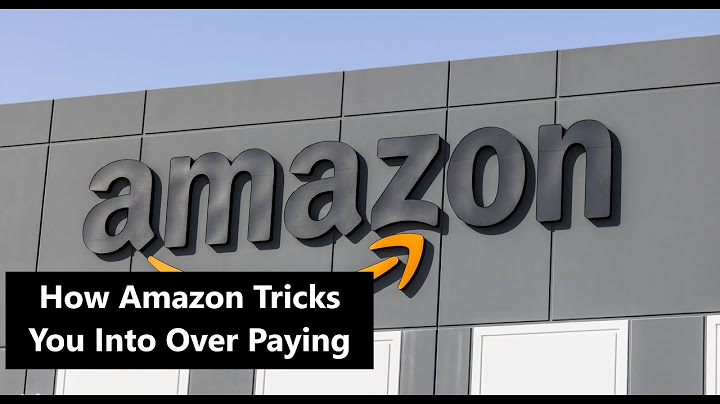 How Amazon Tricks You Into Over Paying