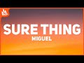 Miguel - Sure Thing (Lyrics)