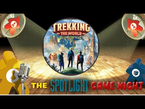 Spotlight Game Night LIVE - Trekking the World