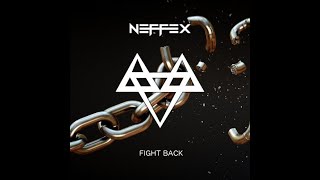 NEFFEX - Fight Back (Lyrics)