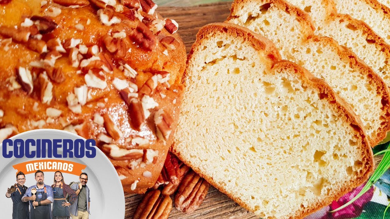 Receta: Panqué chamaquero | Cocineros Mexicanos