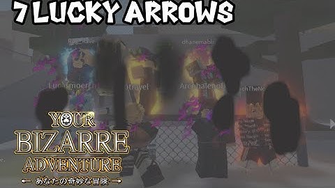 [YBA] 7 LUCKY ARROWS VS DUMPSTER LUCK!