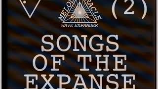 SONGS OF THE EXPANSE 2 - WAVE EXPANDER - MELODY ORACLE