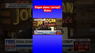 Joe Rogan sounds alarm on Biden’s ‘lying, so much evidence he’s corrupt’ #shorts
