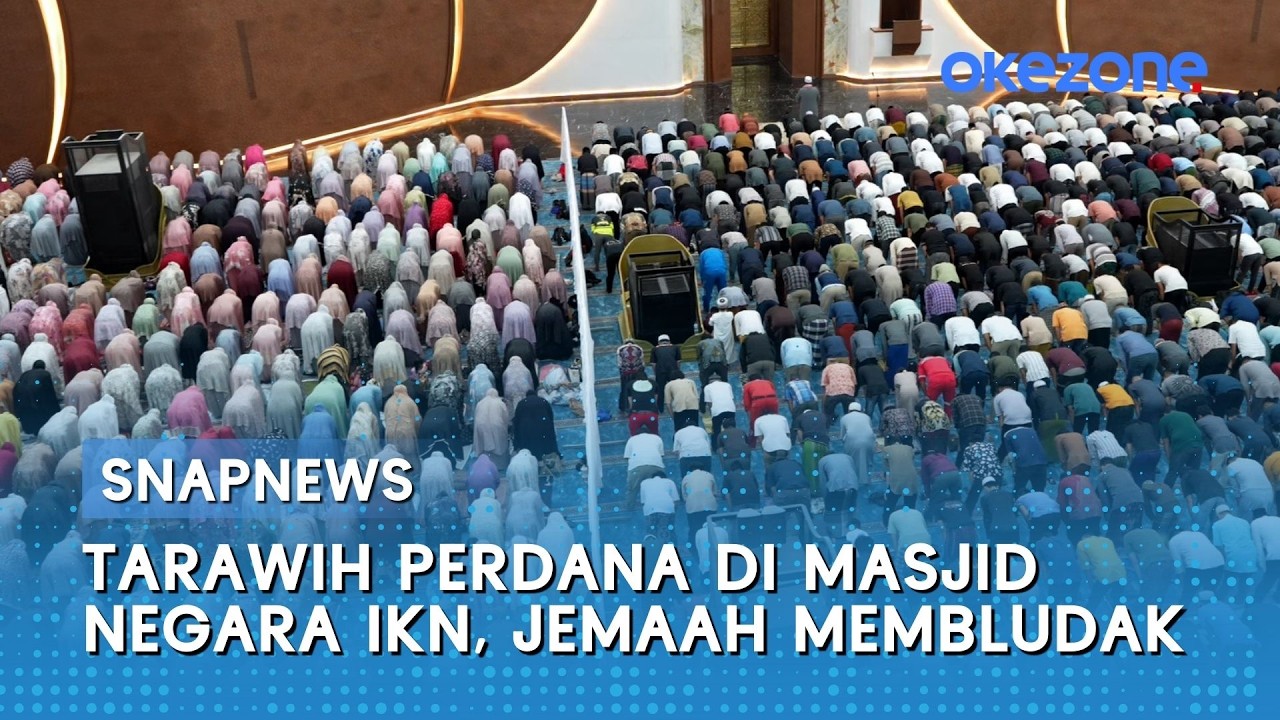 Tarawih Perdana di Masjid Negara IKN Satukan Ribuan Jamaah, Hidupkan Ruang Ibadah di Nusantara