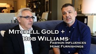 Mitchell Gold + Bob Williams on Fashion's Influence on Home Furnishings