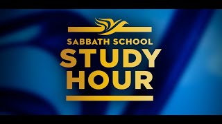SABBATH SCHOOL STUDY HOUR Eld.Elijah and Eld. Stephen Aidoo(SABBATH SCHOOL ) #highlight @everyone
