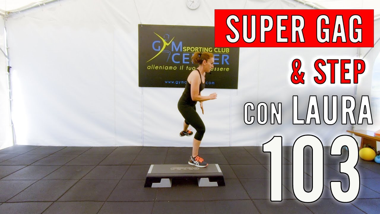 SUPER GAG & STEP - Fitness Musicale con Laura 103