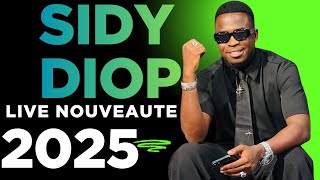 SIDY DIOP LIVE NOUVEAUTE AMBIANCE 2025