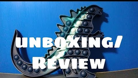 UNBOXING/REVIEW| GODZILLA POP IT !