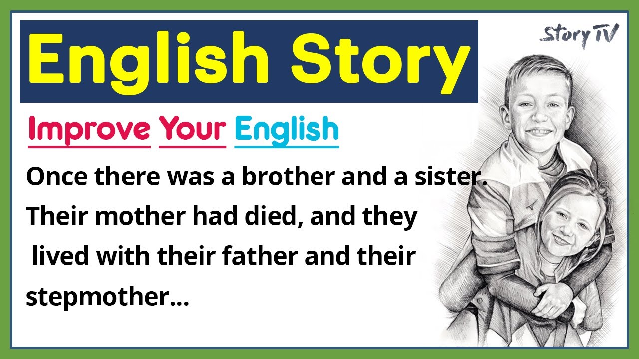 Improve Your English 👍Brother & Sister | Reading | English Story