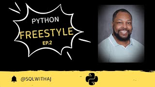Python Freestyle Ep.2