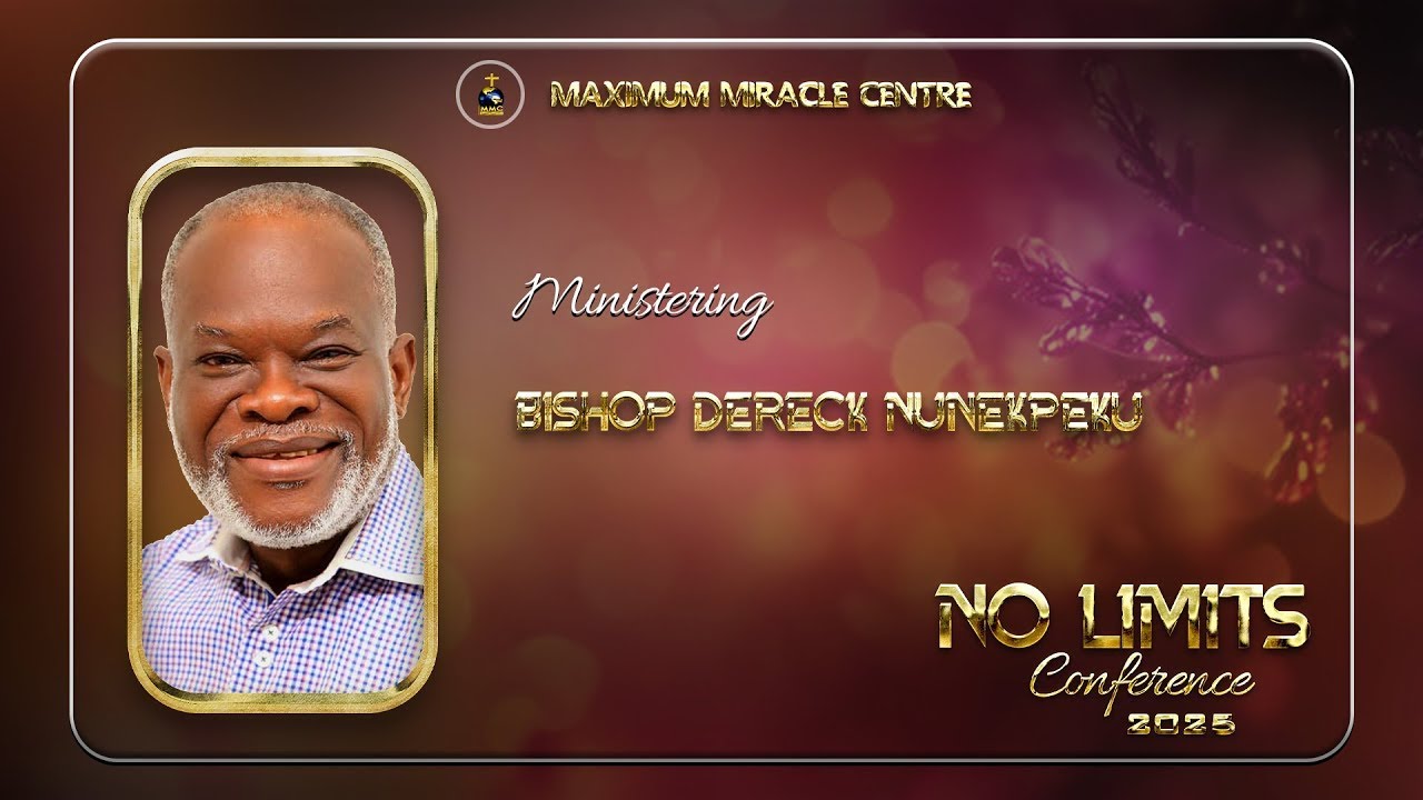 NO LIMITS CONFERENCE || DAY 5 SESSION 1 || BISHOP DERECK - YouTube