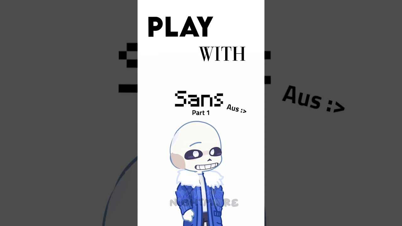 Play with Sans!(Follow the circle) | Pt.1 | UT Sans AUs | 