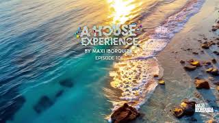 A House Experience | Episode 106 | House, Deep House & Tech House Mix 2026 screenshot 3
