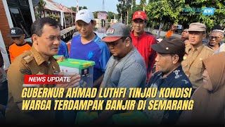 Gubernur Ahmad Luthfi Tinjau Kondisi Warga Terddanak Banjir Di Semarang
