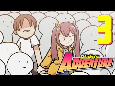 Otaku's Adventure - We date an ANIME Girl, Manly Let's Play [ 3 ]