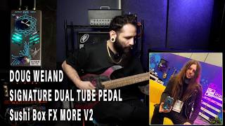 Doug Weiand's Signature pedal - MORE V2 Dual Tube Harmonic Enhancer Demo