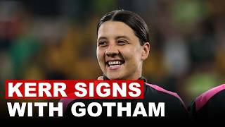 Sam Kerr Stuns Global Football With Shock Move To Gotham FC