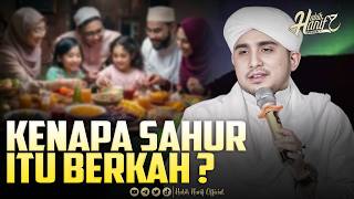The Secret Behind Sahur !! | Dr. Habib Hanif Alathas
