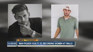 Man pleads guilty to recording women at malls