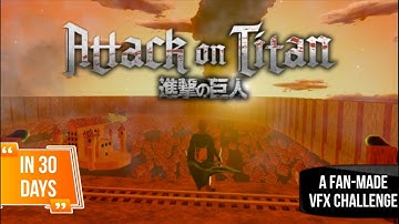 Attack on Titan - A fan-made VFX cinematic | Founding Titan Vs Colossal Titan