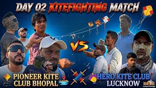 DAY 02 LUCKNOW VS BHOPAL  | kitefighting match | bhopal patangbaazi screenshot 4