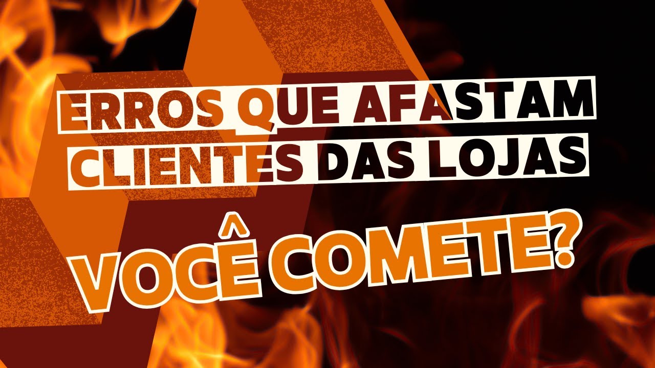 Você Está Perdendo Clientes por um ERRO SIMPLES nas Lojas ?