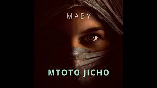 Download Lagu Maby-Mtoto Jicho (Official Audio) MP3 Download Lagu Maby-Mtoto Jicho (Official Audio) MP3