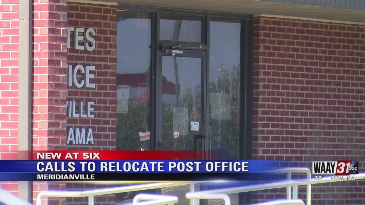 Community calls for relocation of Meridianville post office YouTube