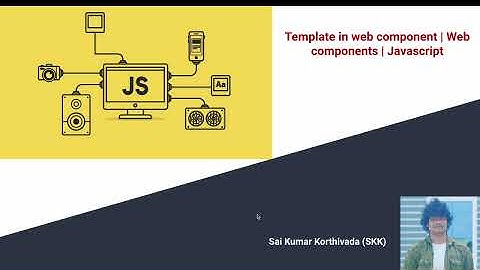 Template elements in web components | Web Components | Javascript | Part - 7