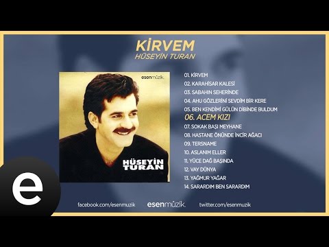 Acem Kızı (Hüseyin Turan) Official Audio # #hüseyinturan - Esen Müzik