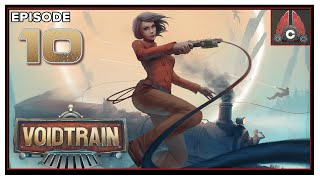CohhCarnage Plays Voidtrain Early Access - Episode 10