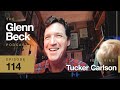 Why Tucker Carlson Hates 'Journalists' | The Glenn Beck Podcast | Ep 114