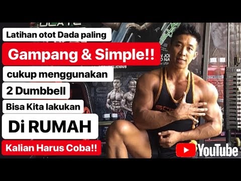 Video: Latihan Dengan Dumbel Untuk Melatih Otot Dada