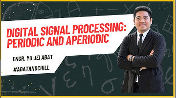 Periodic and Aperiodic, Discrete Time Signals - Signal Processing