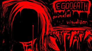 IDUTSHANE | EGODEATH | Unofficial Animated Visualizer 